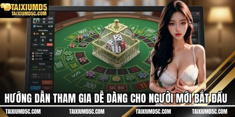Hướng dẫn tham gia dễ dàng cho người mới bắt đầu